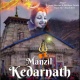 Manzil Kedarnath Ringtone