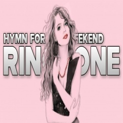 Hymn For The Weekend Ringtone